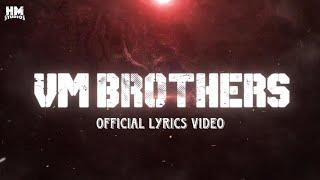 VM Brothers | Haakash | Official Lyrics Video