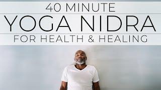 Yoga Nidra for Health and Healing