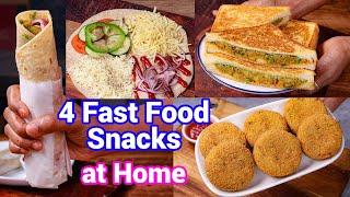 4 Fast Food Snacks at Home in Just 30 Mins | Crispy & Healthy Tea Time Evening Snacks