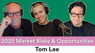 The Market’s Biggest Risks and Opportunities in 2025 — ft. Tom Lee | Prof G Markets