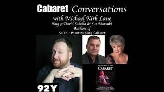 What is Cabaret? David Sabella and Sue Matsuki