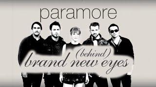 Paramore - Behind Brand New Eyes (Full Documentary)