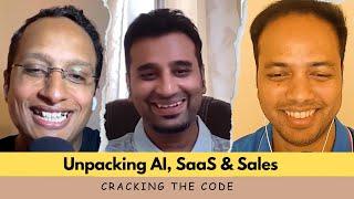 AI, SaaS and Sales: Insights with Piyush Taori