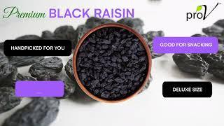 Provfoods Premium Black Raisin with finest quality