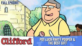 Clifford  - Pot Luck Party Pooper | The Best Gift (Full Episodes - Classic Series)