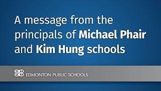 A message from the principals of Michael Phair and Kim Hung schools