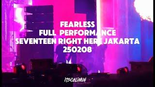 4K  FEARLESS FULL FANCAM SEVENTEEN RIGHT HERE JAKARTA D1 250208