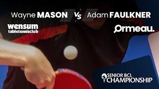 Wayne Mason vs Adam Faulkner Full Match | Senior BCL Championship Division 2024-25