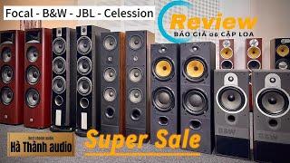 Loa Châu Âu Tại Hà Nội | Loa Mỹ JBL Studio 698 | Loa Châu Âu B&W 603s2 | Loa Focal 846V | Focal 725