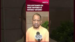 Hathras News | UP CM Yogi Adityanath Assures Action Against Guilty In Hathras Stampede Incident