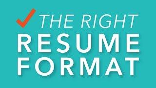 Choosing the Right Resume Format