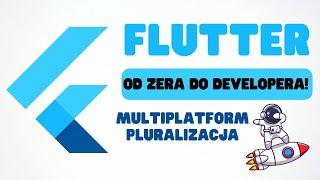 Kurs Flutter od Podstaw  - konfiguracja aplikacji pod wiele platform, pluralizacja