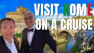 Visit Rome on a cruise - Stress-Free! Getting to Rome from Civitavecchia Port