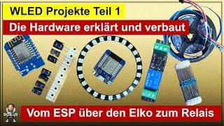 WLED Projekte von A bis Z Teil 1 - Die Hardware (Alle Wichtigen Komponenten erklärt und verbaut)