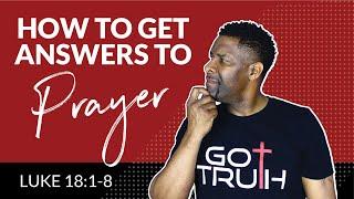 How To Get Answers To Your Prayers