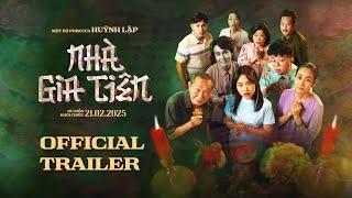 NHÀ GIA TIÊN | TRAILER OFFICIAL | Dự Kiến Khởi Chiếu Tại Rạp 21.02.2025