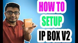 how to setup ipbox v2