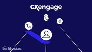 Lifesize | CX Engage: Omnichannel, Video-Enabled Contact Center Solutions