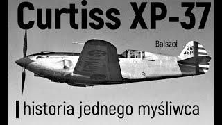 Curtiss XP-37 | historia jednego myśliwca