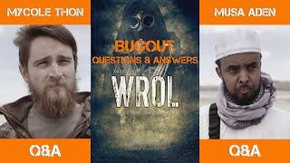 Bugout WROL Series: Q&A Interview #2 | Xelot Film