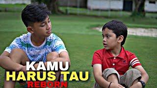 KAMU HARUS TAU || Reborn || Indonesia's Best Action Movie