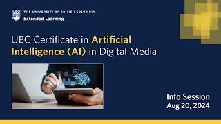 New UBC Artificial Intelligence Courses & Programs | August 20 Information Session