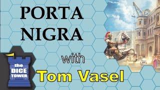 Porta Nigra Review - with Tom Vasel