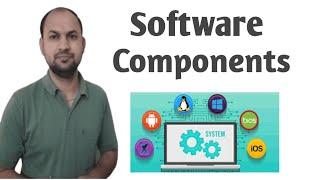 Introduction to Software Components | Software Components Explain