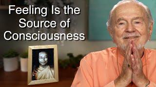 Feeling Is the Source of Consciousness (With Swami Kriyananda) June 26, 2003 - Seattle