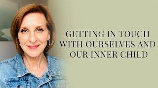 Getting In Touch With Ourselves And Our Inner Child | Michele Paradise | Part 1