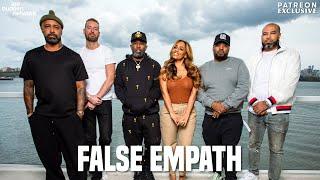 Patreon EXCLUSIVE | False Empath | The Joe Budden Podcast