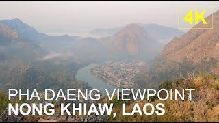 LAOS | Pha Daeng Viewpoint, Nong Khiaw | 4K