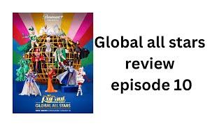 Global all stars review - episode 10