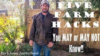 5 Farm Hacks!