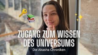 Wie du Antworten aus dem verborgenen Wissen des Universums bekommst | Die Akasha Chroniken