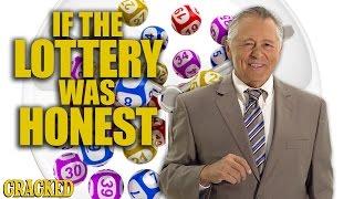 If The Lottery Was Honest - Honest Ads