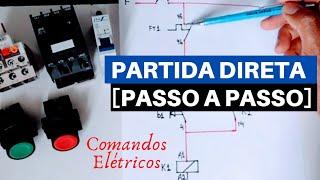 PARTIDA DIRETA [Passo a Passo] | Na Prática | Aprenda COMANDOS ELÉTRICOS