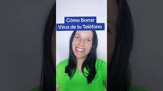 Cómo Borrar Virus de tu Teléfono #yenianferreira #tips #hacks #telefono #xiaomi #samsung