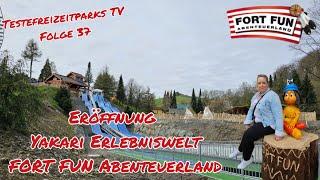 Eröffnung Yakari Erlebniswelt FORT FUN Abenteuerland - Testefreizeitparks TV Folge 37