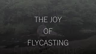 THE JOY OF FLYCASTING - einfach mal die Flugschnur schleudern ... Fliegenfischen