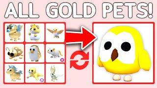 Trading EVERY GOLD PET In Adopt Me