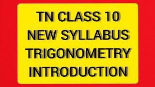 TN Samacheer 10 Maths New Syllabus Trigonometry. Introduction to Trigonometry, Identities