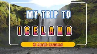 My trip to ICELAND - North Iceland - My personal travel  vlog tips  - part 3