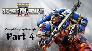 Space Marine 2 Campaign Part 4