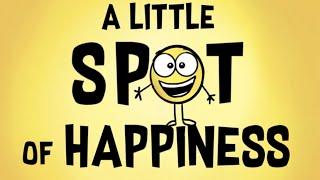  Kids Book Read Aloud: A Little SPOT of Happiness By Diane Alber