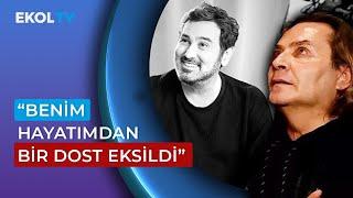 Metin Arolat'ı Dostu Armağan Çağlayan Anlattı! "Evlat Acısı Başka Ama Arkadaş Acısı da Çok Başkaymış