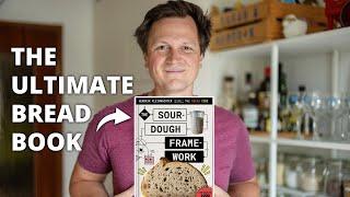 The Sourdough Framework (the most advanced baking book)