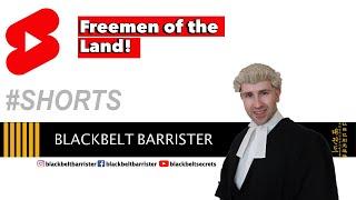 “Freemen of the Land” #BlackBeltBarrister #Shorts
