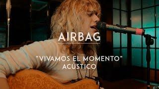 Airbag - Let's Live the Moment