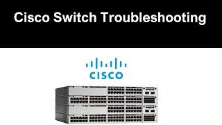 8. Cisco Switch Troubleshooting Commands |  Class 8 | CCNP